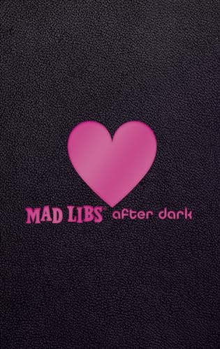 Mad Libs After Dark: World's Greatest Word Game (Adult Mad Libs)